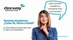 Webinar Dexawy Academy: ¿Tutor IA, Silver, Gold?